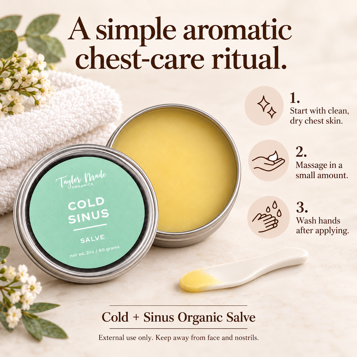 Taylor Made Organics cold and sinus therapeutic salve showing application method on skin for relief from congestion and sinus discomfort.