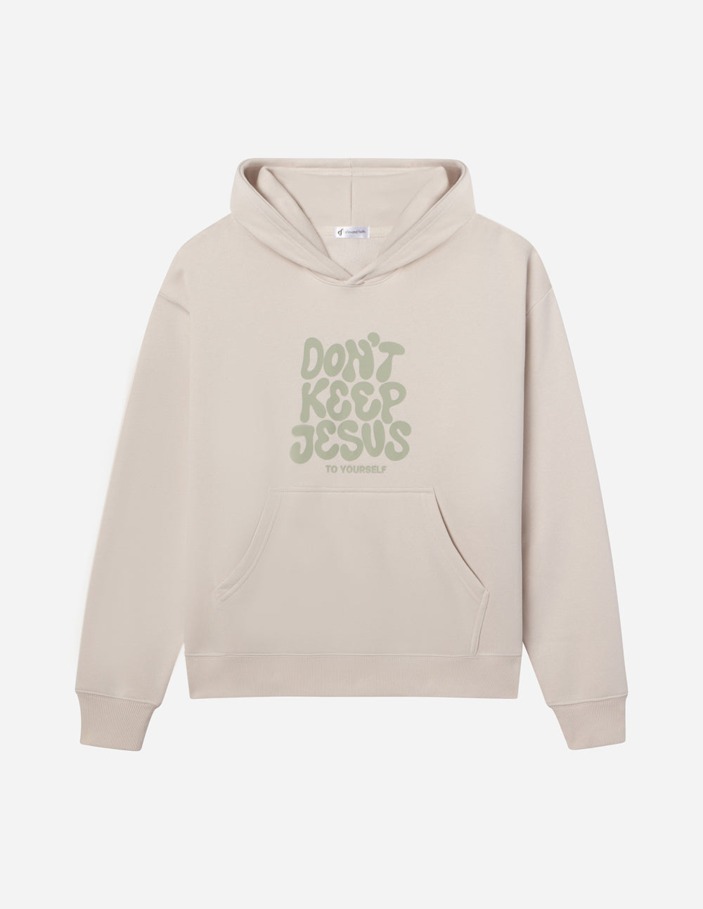 Unisex hoodie by Elevated Faith featuring the “Don't Keep Jesus to Yourself” message and design on the front.