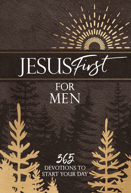 Cover of Jesus First for Men: 365 Devotions to Start Your Day book by Christian Books Today, featuring a serene design and religious imagery.