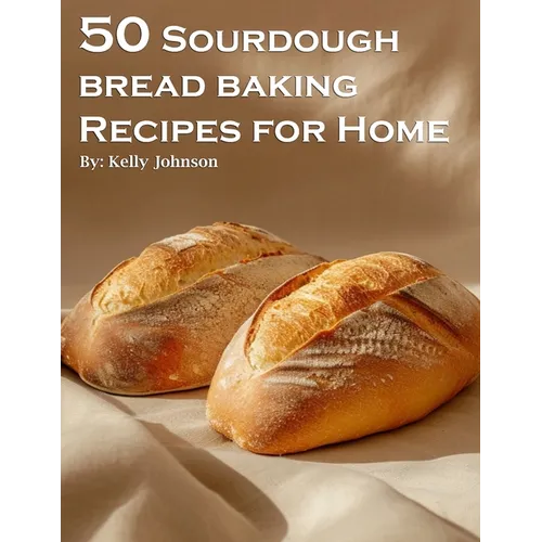 Paperback book titled "50 Sourdough Bread Baking Recipes for Home" from Books by splitShops, featuring various bread recipes on the cover