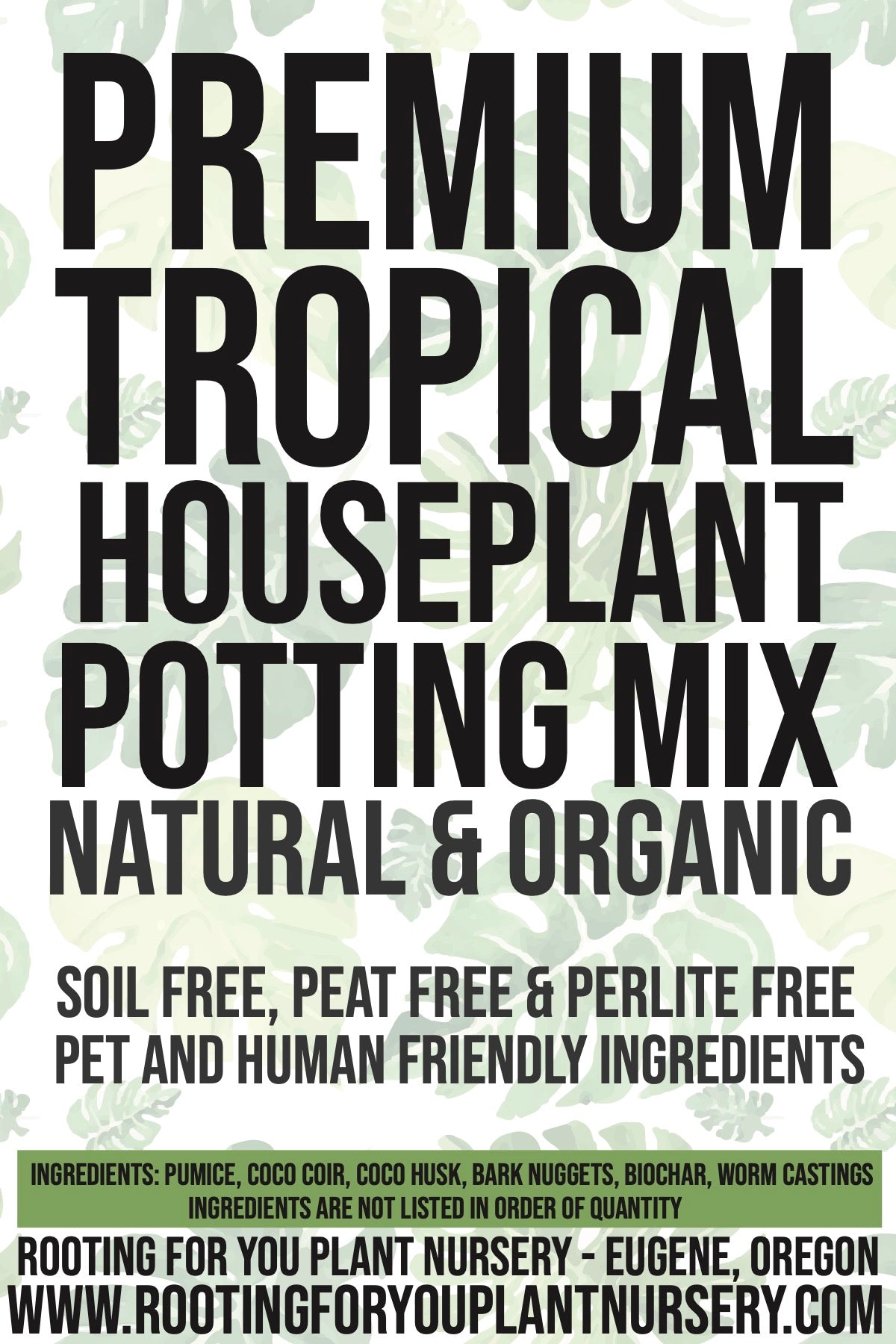 Premium tropical houseplant potting mix by Rooting For You Plant Nursery, showing a bag of general-purpose soil for tropical indoor plants.