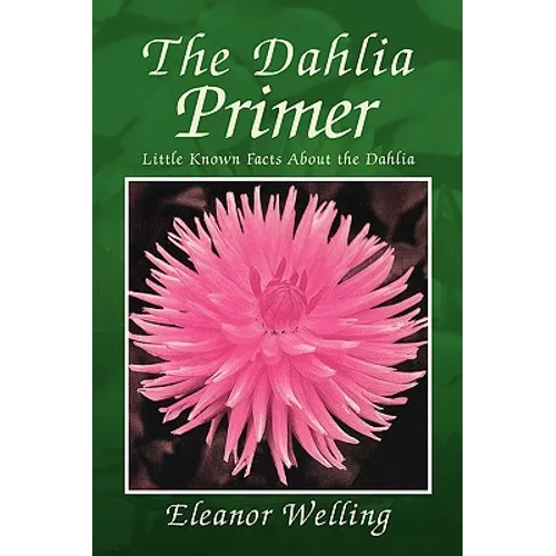 Paperback of The Dahlia Primer book by splitShops, featuring a colorful cover with floral illustrations.