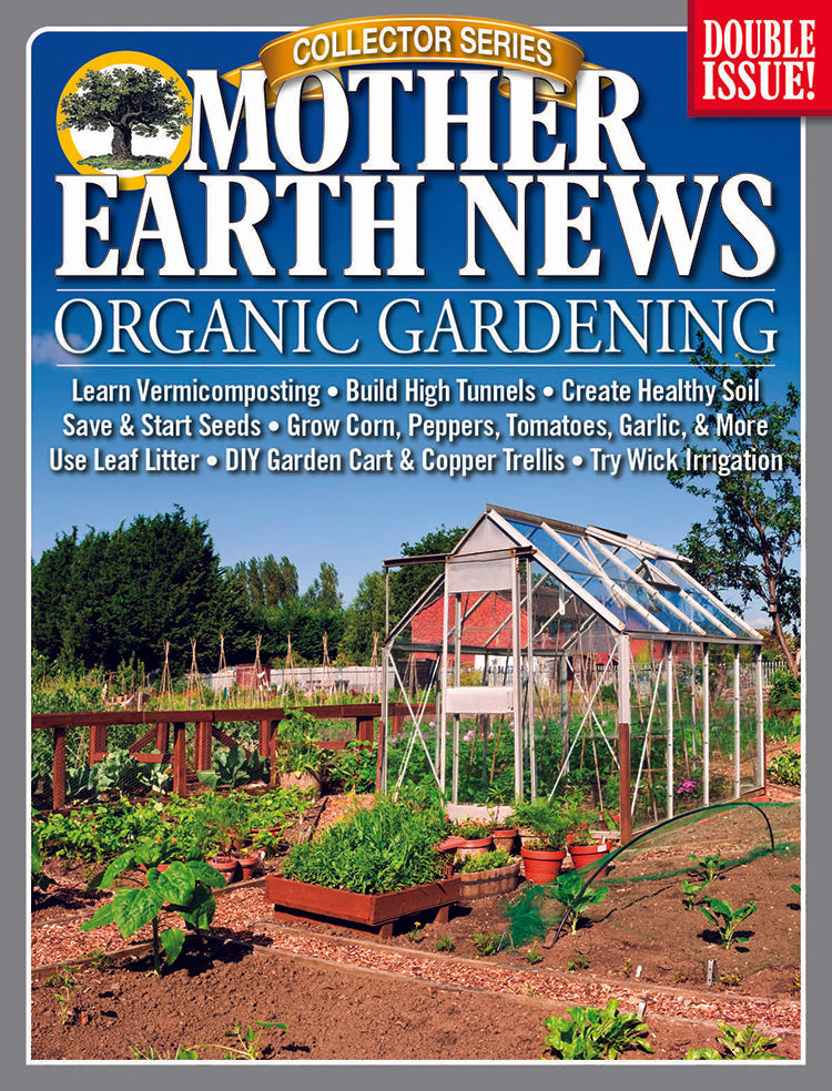 Mother Earth News Collector Series Organic Gardening 6th Edition magazine featuring gardening tips and organic farming techniques.