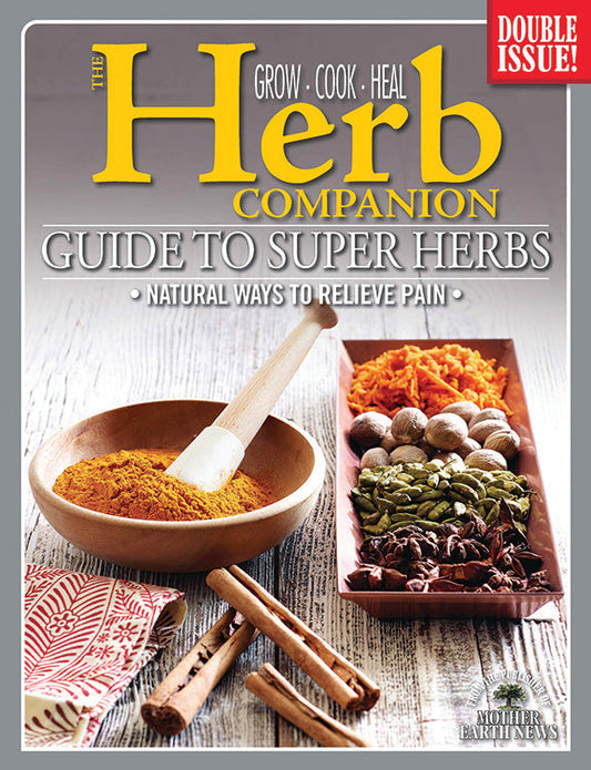 Cover of Mother Earth News magazine featuring "The Herb Companion Guide to Super Herbs," showcasing vibrant herbs and plant illustrations.