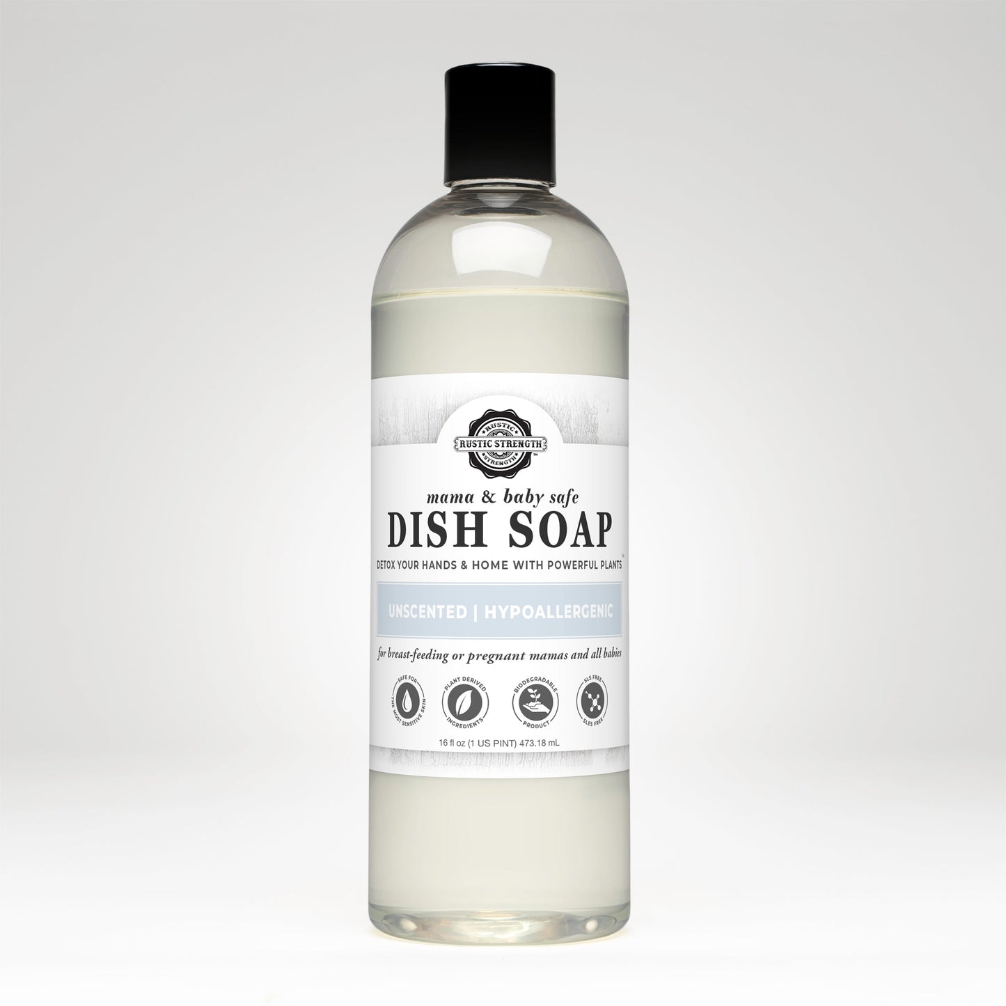 Rustic Strength dish soap in a 16 oz bottle, safe for Mama and Baby, with a clear label and eco-friendly packaging.