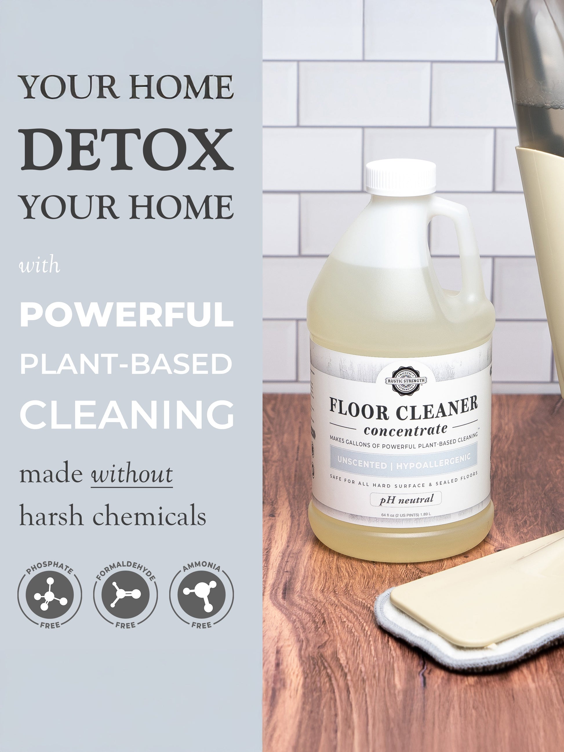 Rustic Strength unscented floor cleaner concentrate in a 16 oz soap bottle with a flip-top spout.