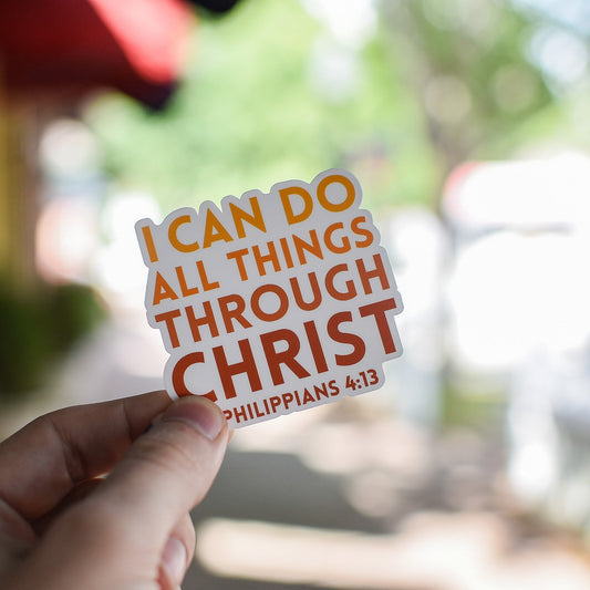 Still Magnolia "I Can Do All Things" sticker featuring bold lettering on a colorful background.